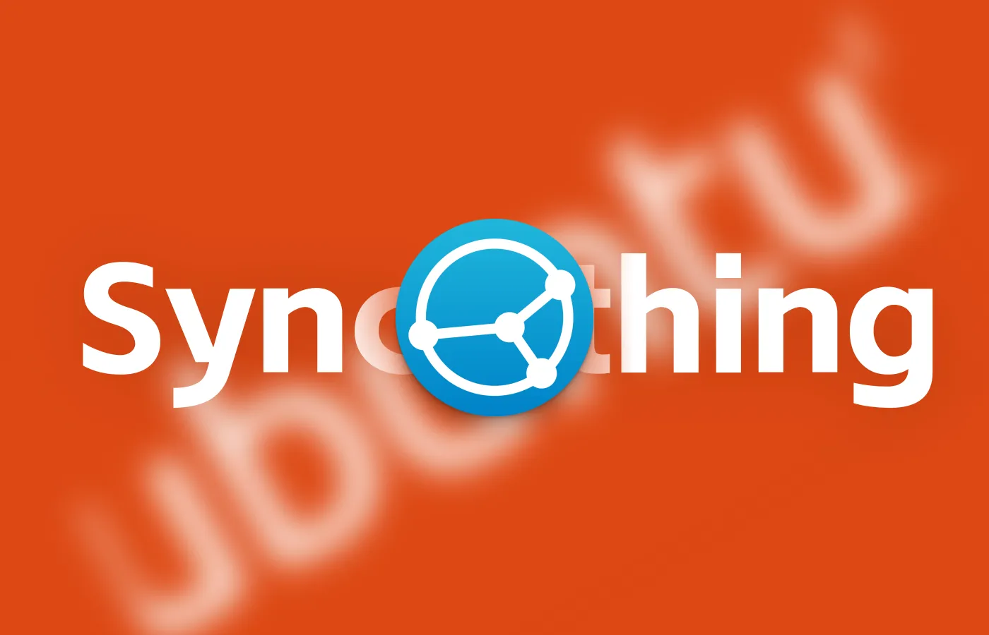 Ubuntu 安装Syncthing并配置自启动